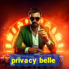 privacy belle